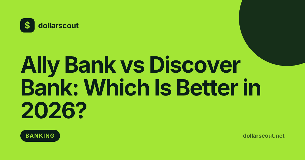 Ally Bank vs Discover Bank: Which Is Better in 2026? hero