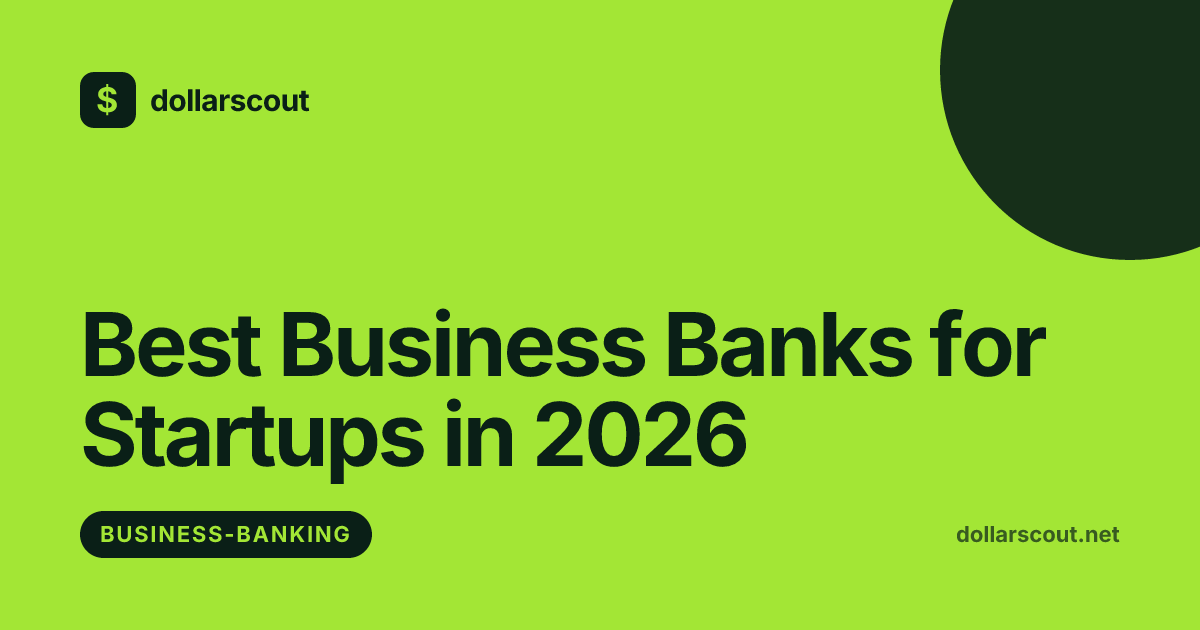 Best Business Banks for Startups in 2026 hero