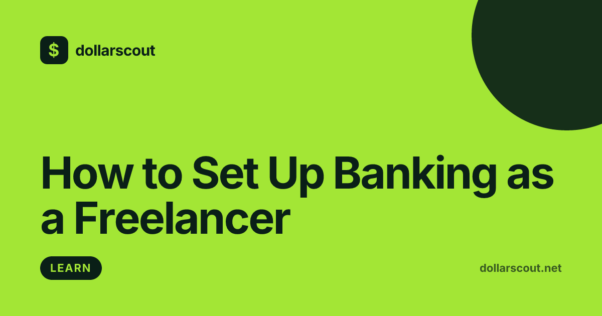 How to Set Up Banking as a Freelancer: A Beginner's Guide hero
