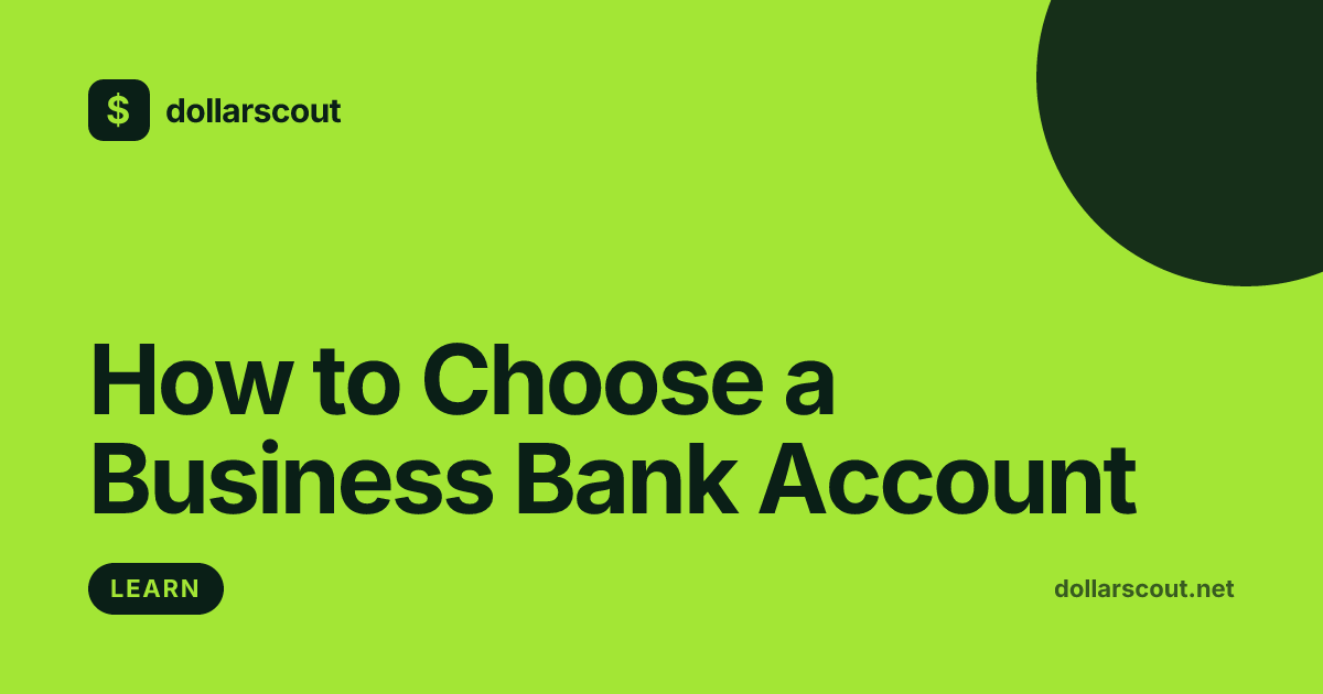 How to Choose a Business Bank Account: A Beginner's Guide hero