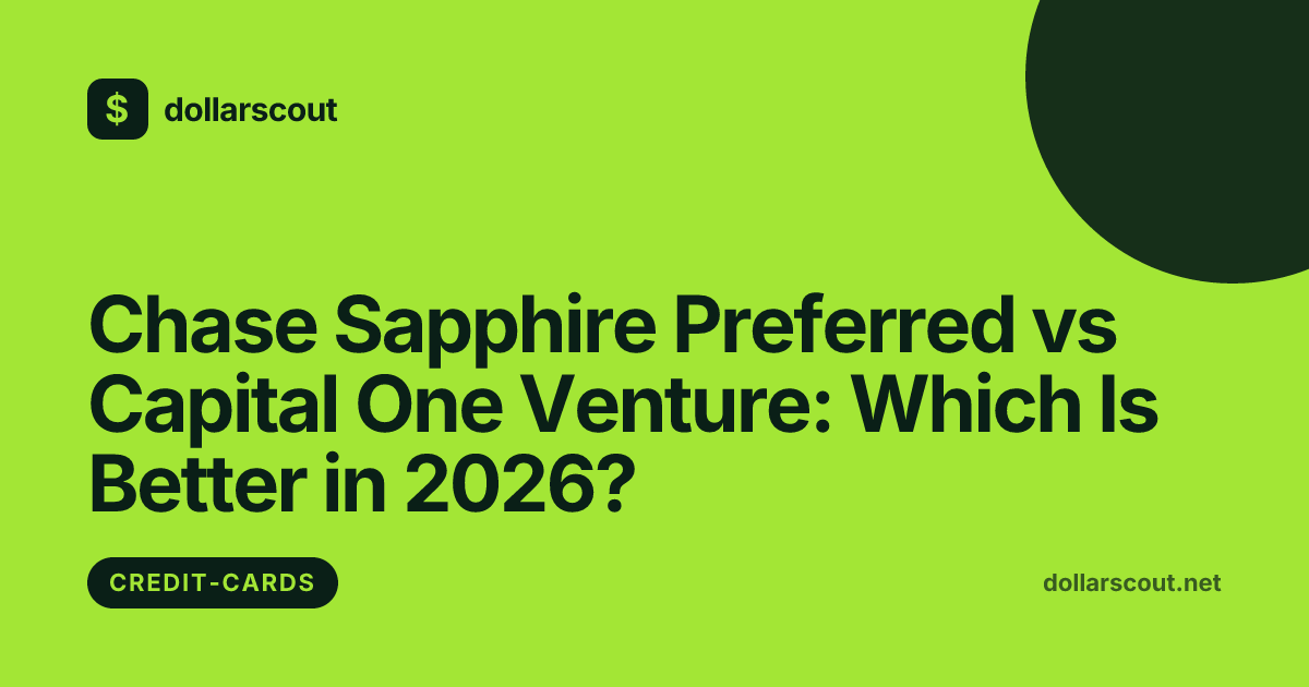 Chase Sapphire Preferred vs Capital One Venture: Which Is Better in 2026? hero