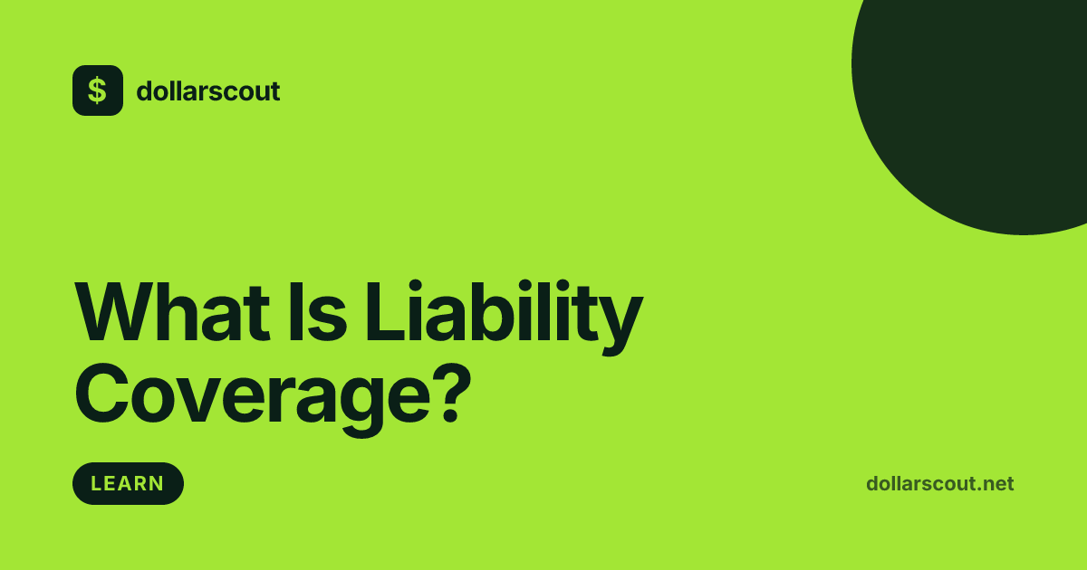 What Is Liability Coverage?: A Beginner's Guide hero