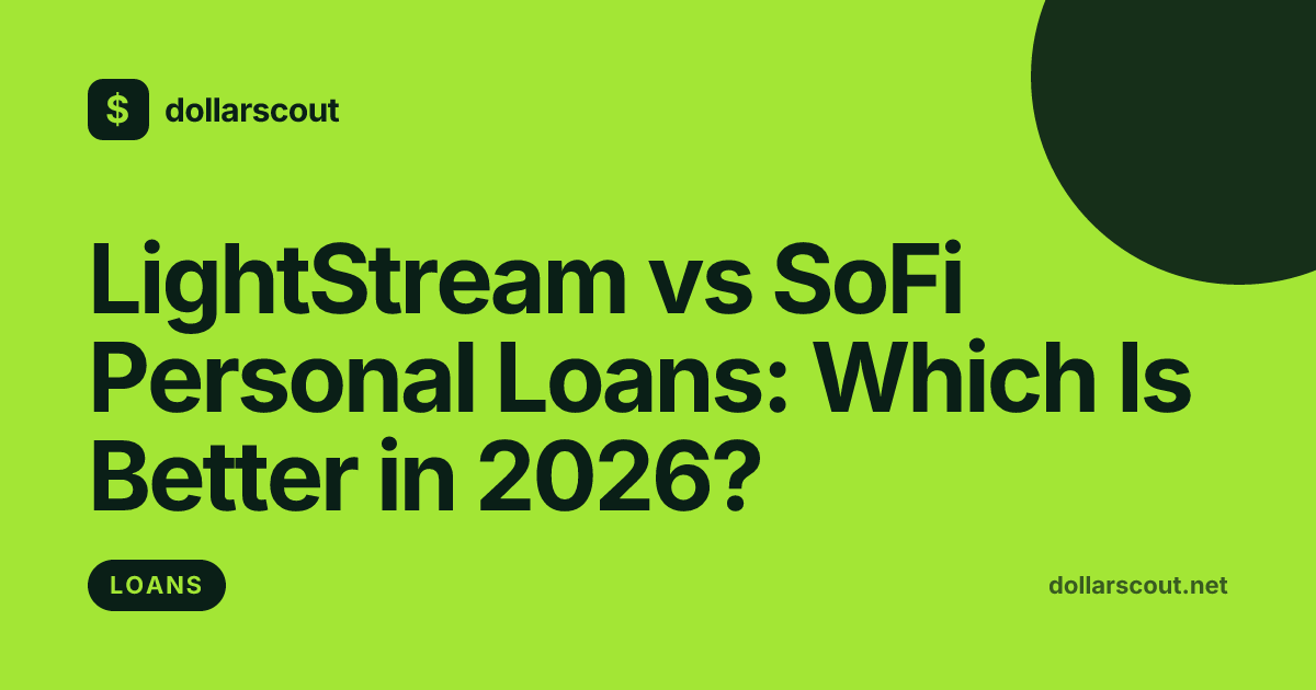 LightStream vs SoFi Personal Loans: Which Is Better in 2026? hero