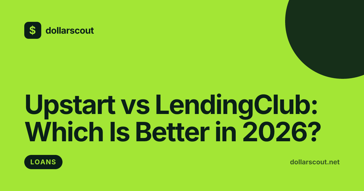 Upstart vs LendingClub: Which Is Better in 2026? hero