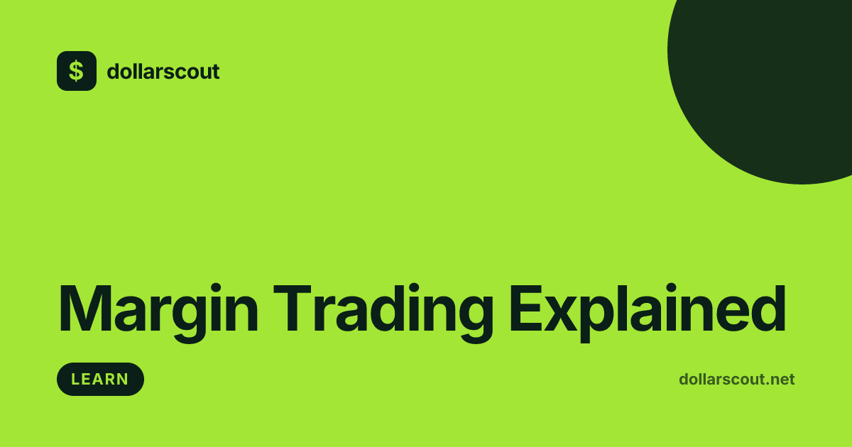 Margin Trading Explained: A Beginner's Guide hero